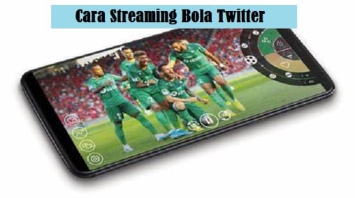 Streaming Bola Twitter